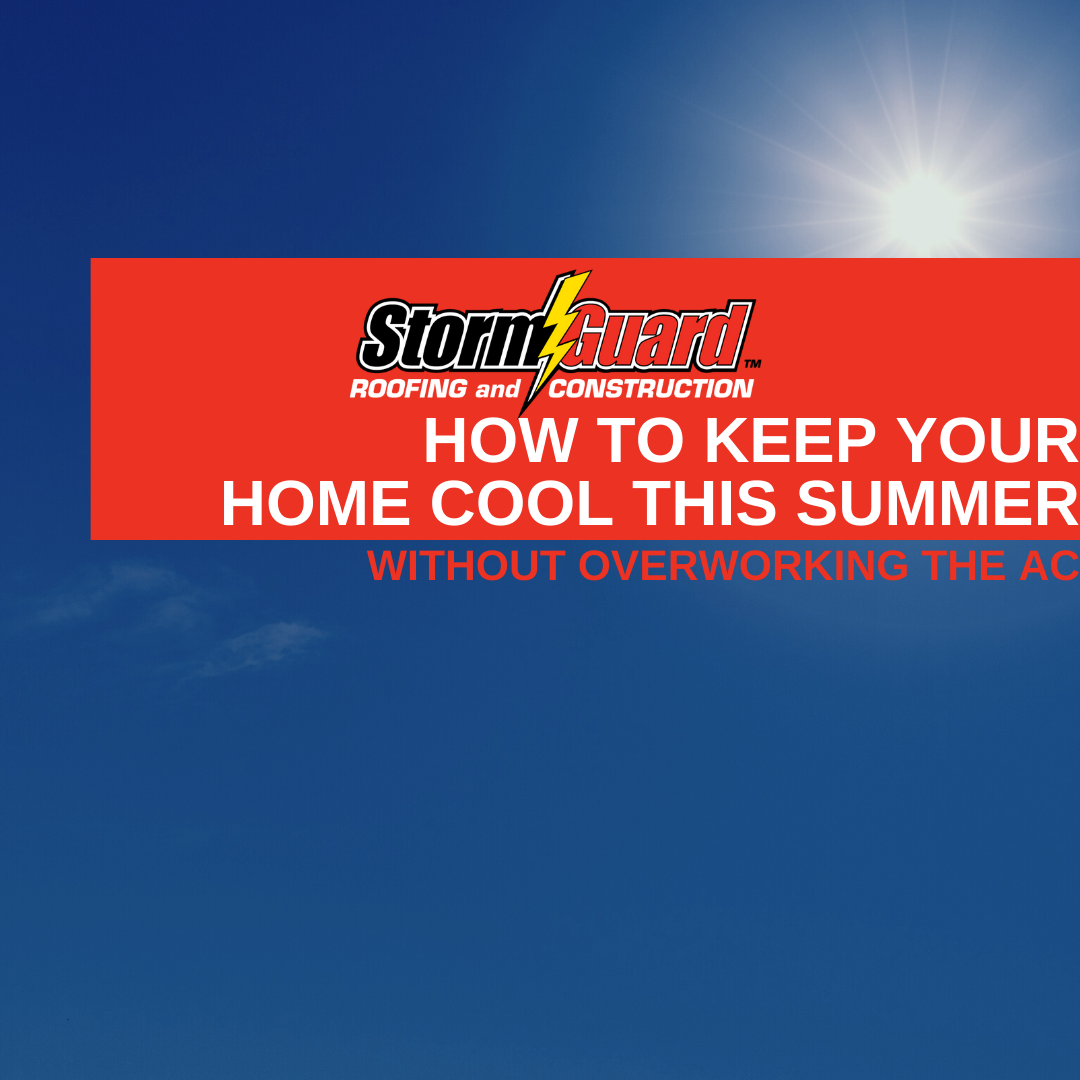 How to Keep Your Home Cool This Summer (Without Overworking the AC!)